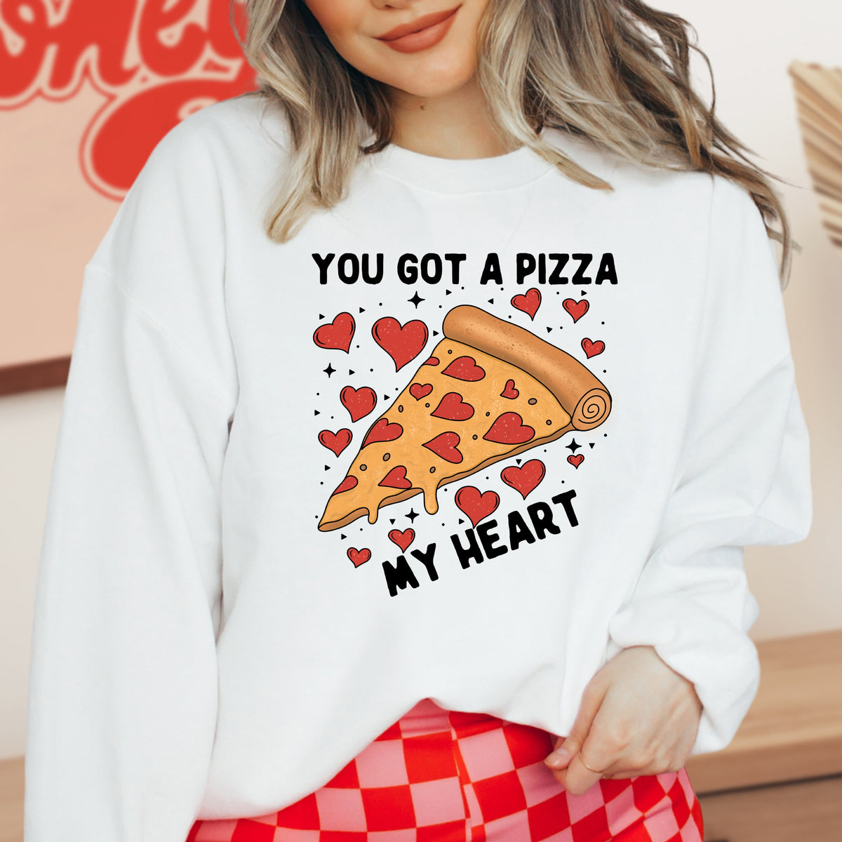 You Got A Pizza My Heart Valentines  - Adult Crewneck Sweatshirt