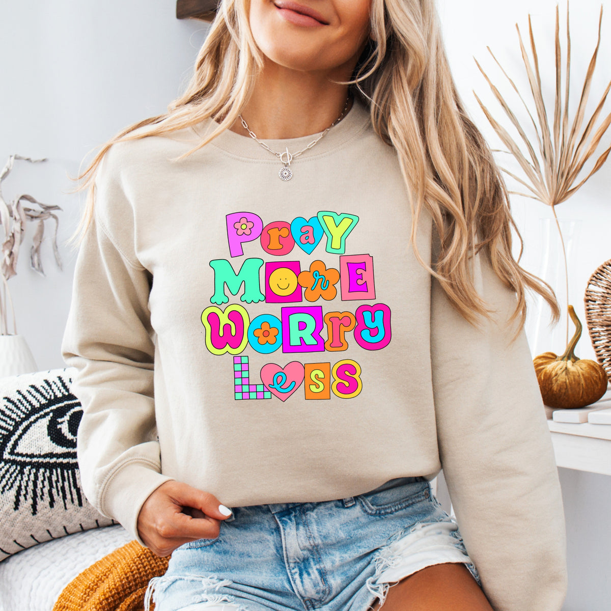 Pray More Worry Less - Adult Crewneck Sweatshirt