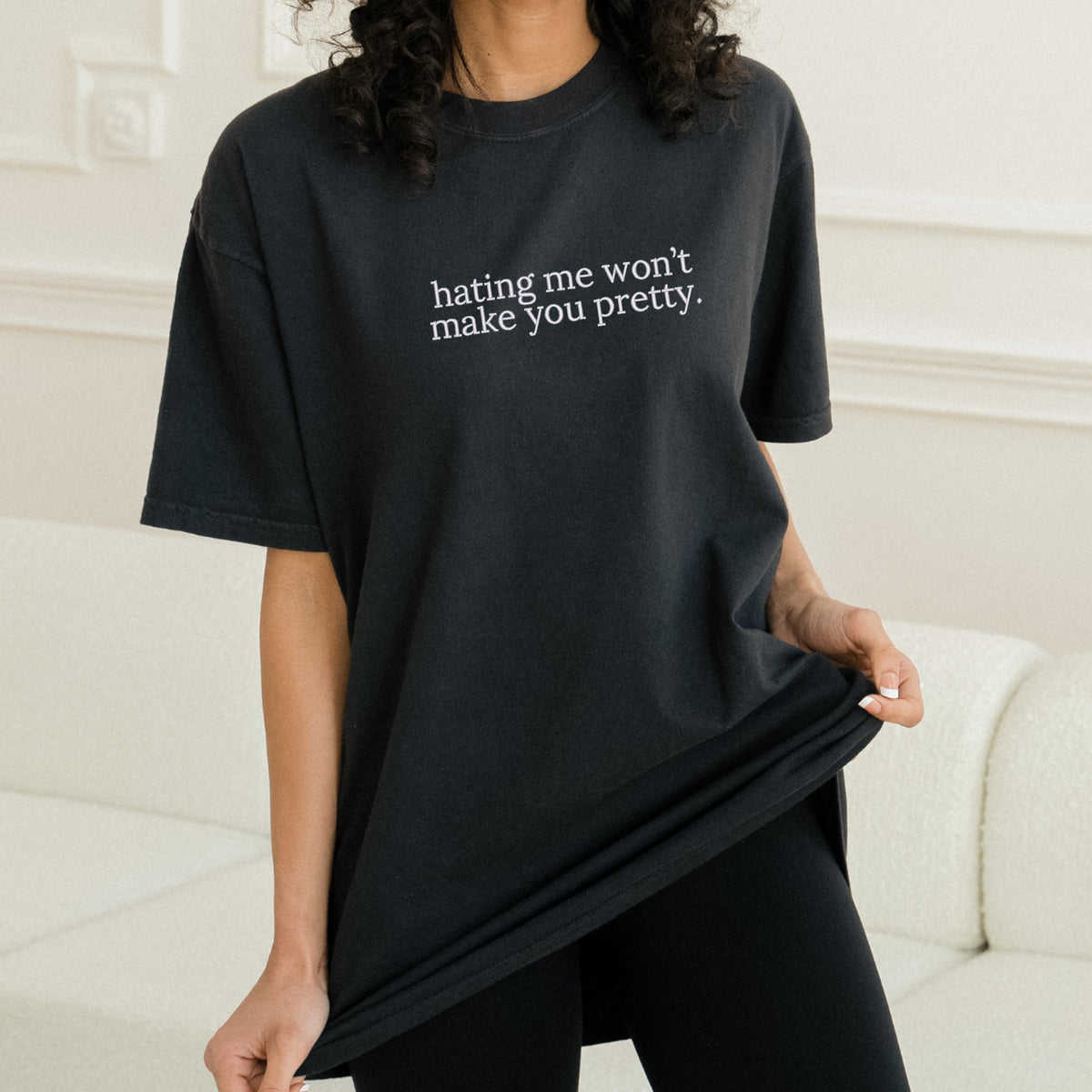 Hating Me Won't Make You Pretty Embroidered - Adult Comfort Colors T-Shirt