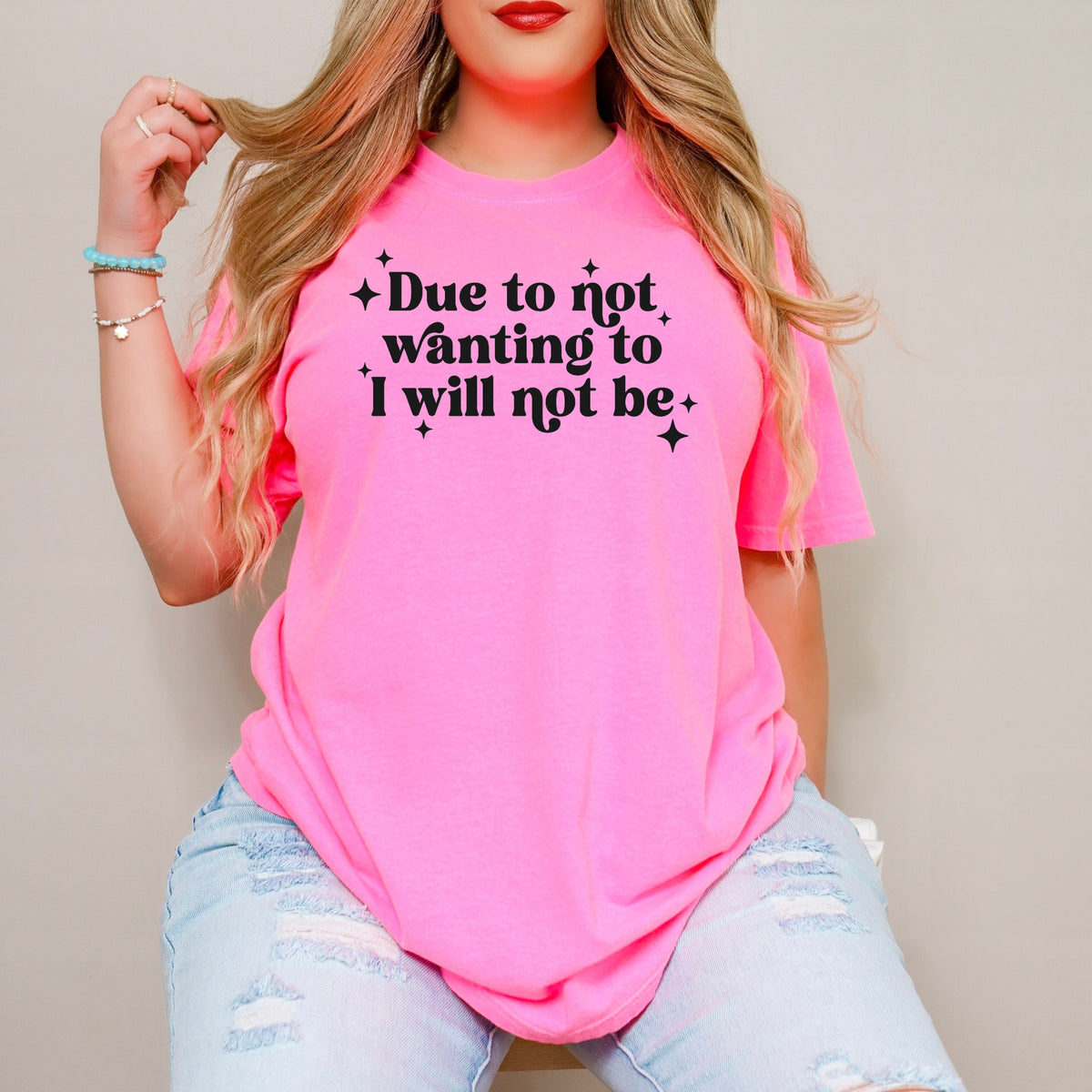 Due To Not Wanting To - Unisex Comfort Colors Garment-Dyed Heavyweight T-Shirt