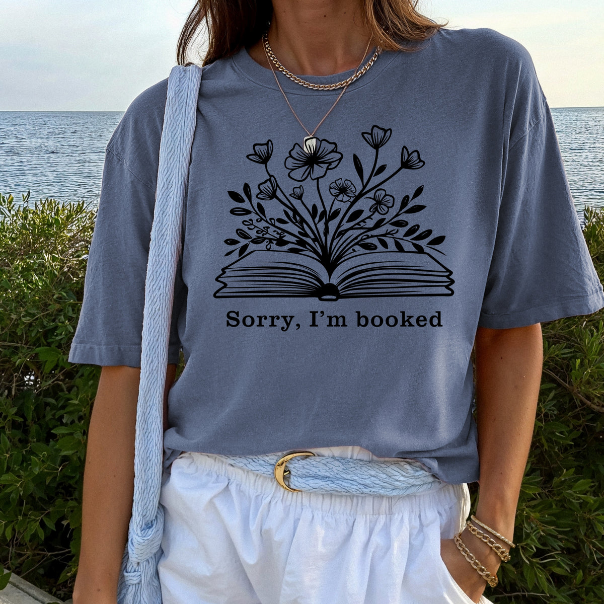 Sorry, I Am Booked Shirt - Adult Comfort Colors T-Shirt