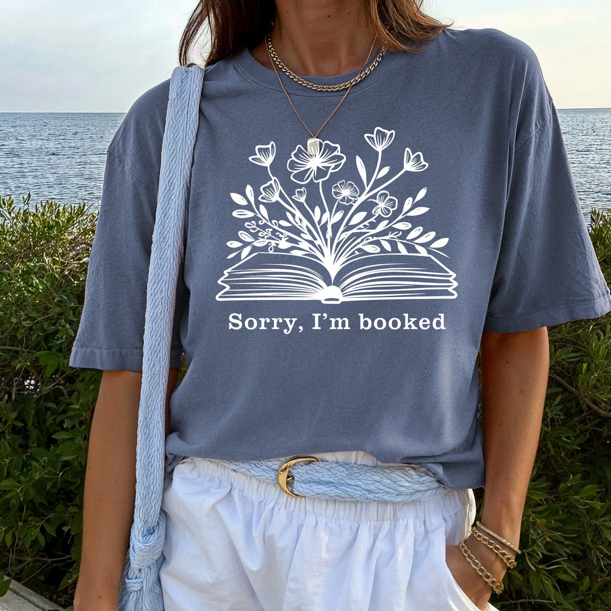 Sorry, I Am Booked Shirt - Adult Comfort Colors T-Shirt