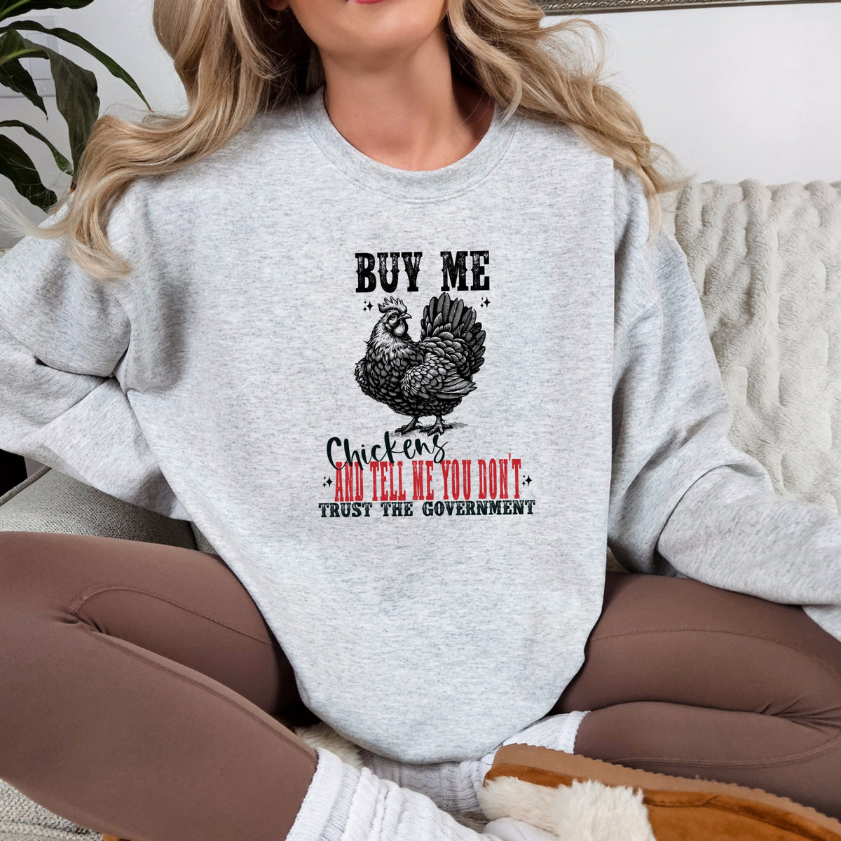 Buy Me Chickens - Crewneck Sweatshirt