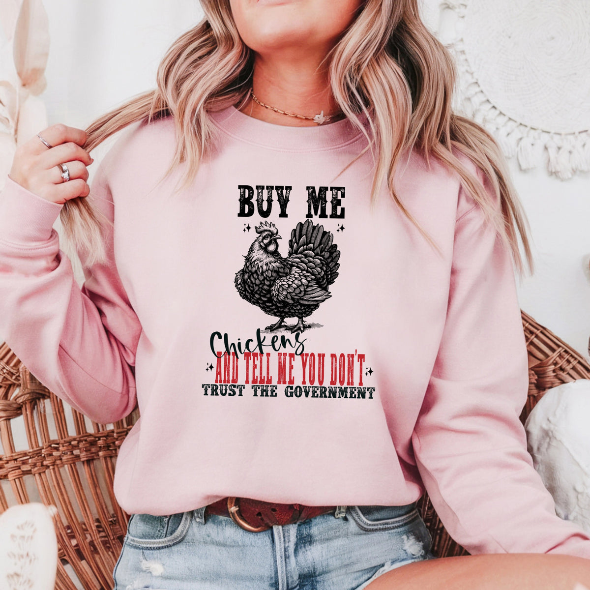 Buy Me Chickens - Crewneck Sweatshirt