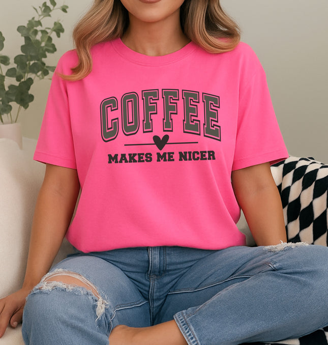 Coffee Makes Me Nicer - Adult Comfort Colors T-Shirt