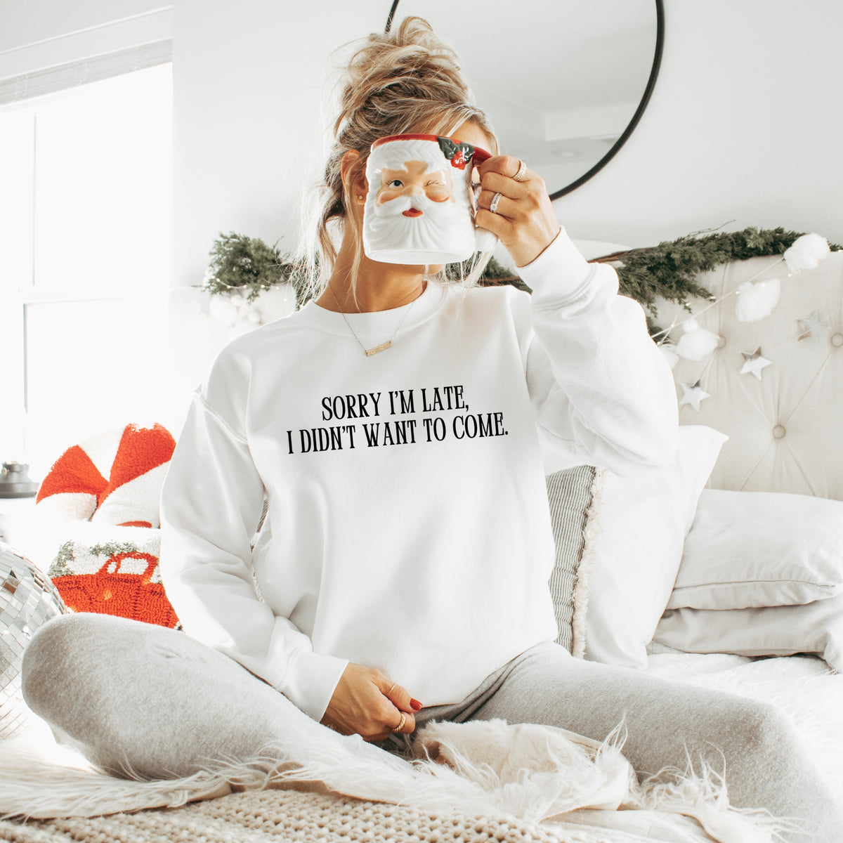 Sorry I'm Late, I Didn't Want To Come - Adult Crewneck Sweatshirt