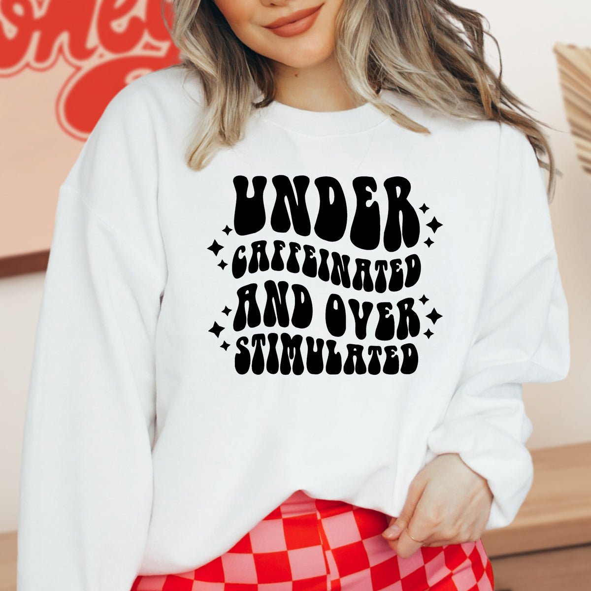 Under Caffeinated and Overstimulated - Adult Crewneck Sweatshirt