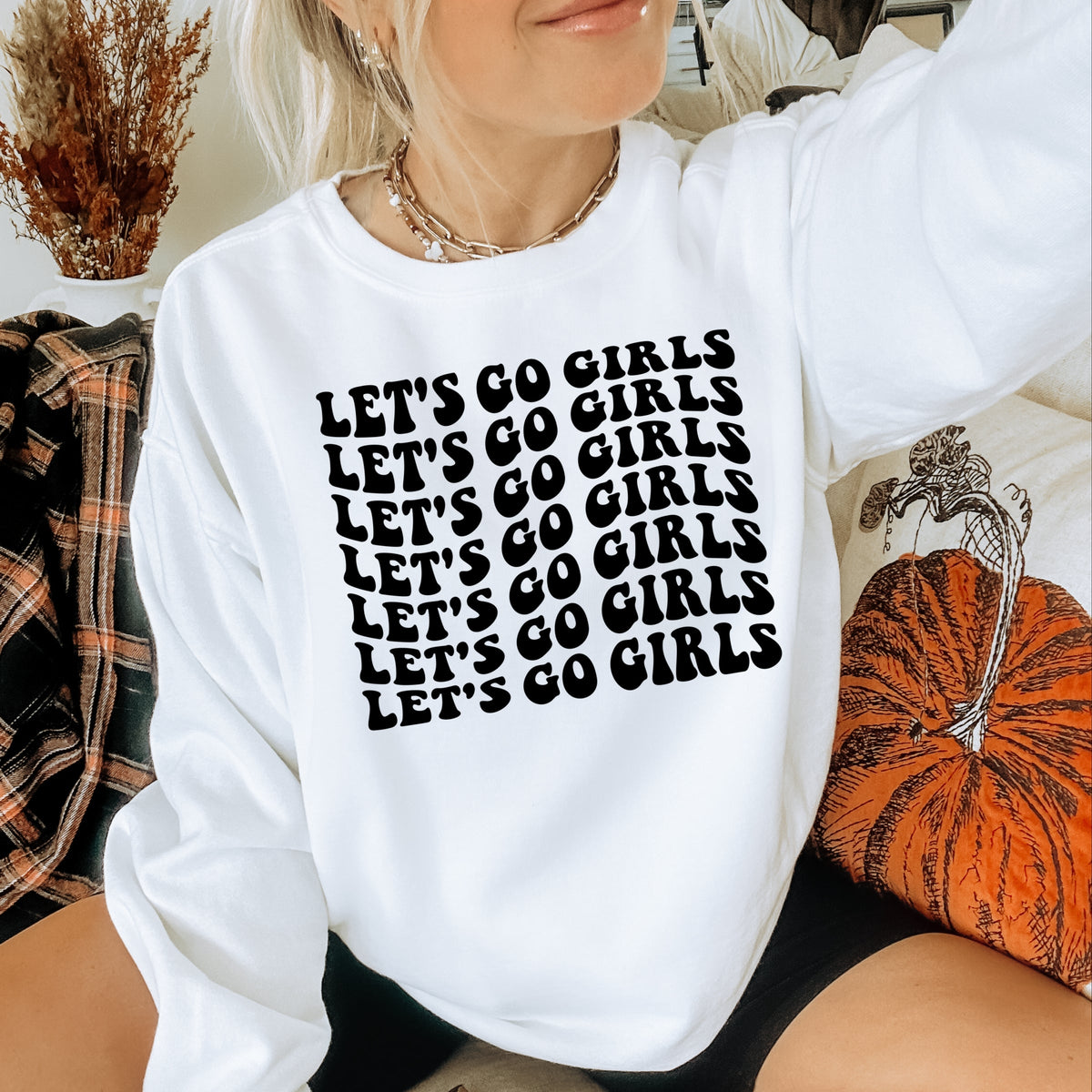 Let's Go Girls Printed Crewneck Sweatshirt