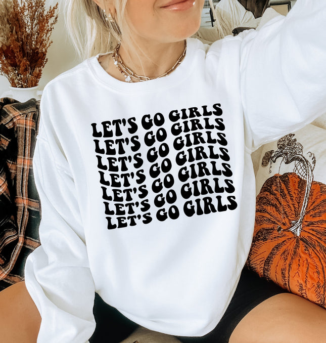 Let's Go Girls Printed Crewneck Sweatshirt