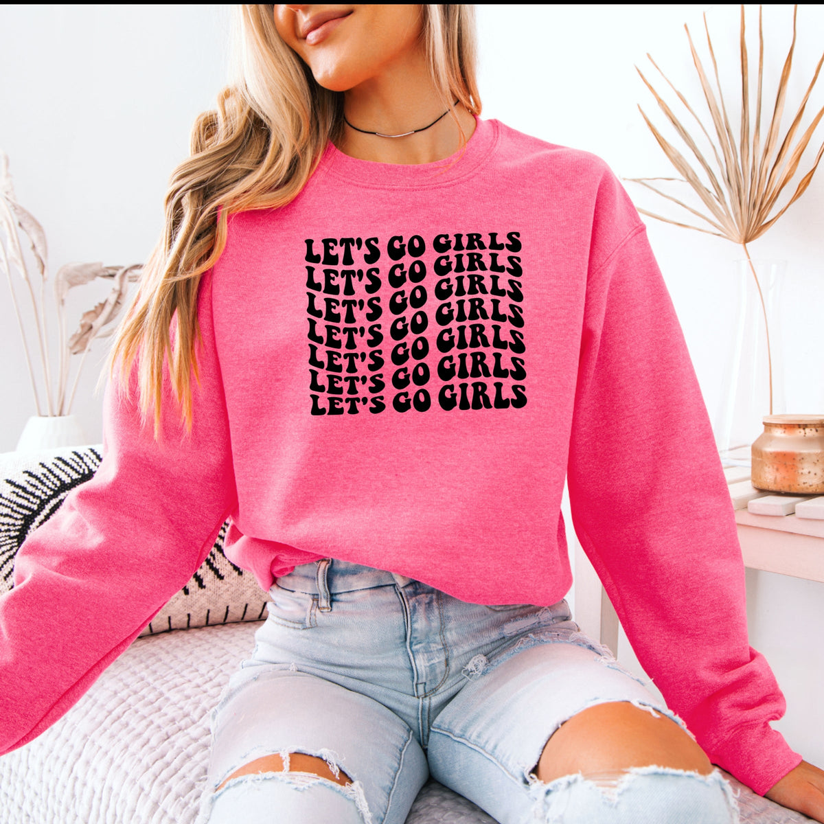 Let's Go Girls Printed Crewneck Sweatshirt