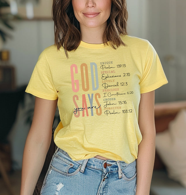 God Says You Are Printed Shirt – Faith Based Graphic Tee, Empowering Bible Quote, Perfect Inspirational Gift - Softstyle 100% Cotton T-Shirt – Comfy Unisex Fit, Premium Quality Tee