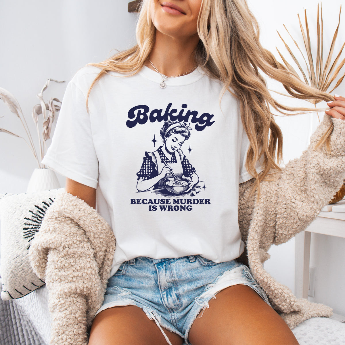 Baking Because Murder Is Wrong - Adult Comfort Colors T-Shirt