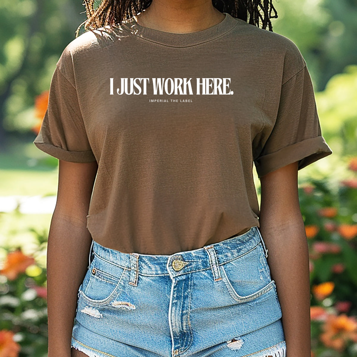 I Just Work Here - Adult Comfort Colors T-Shirt