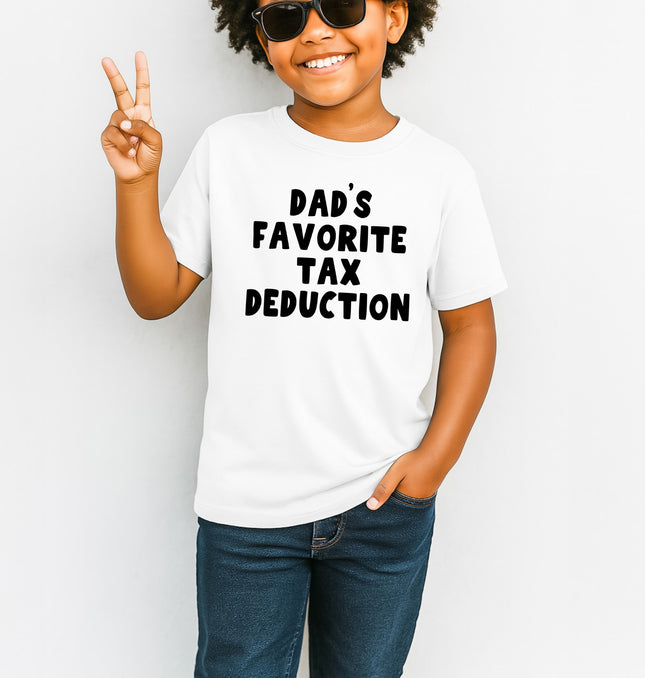 Dad's Favorite Tax Deduction - Comfort Colors T-Shirt 