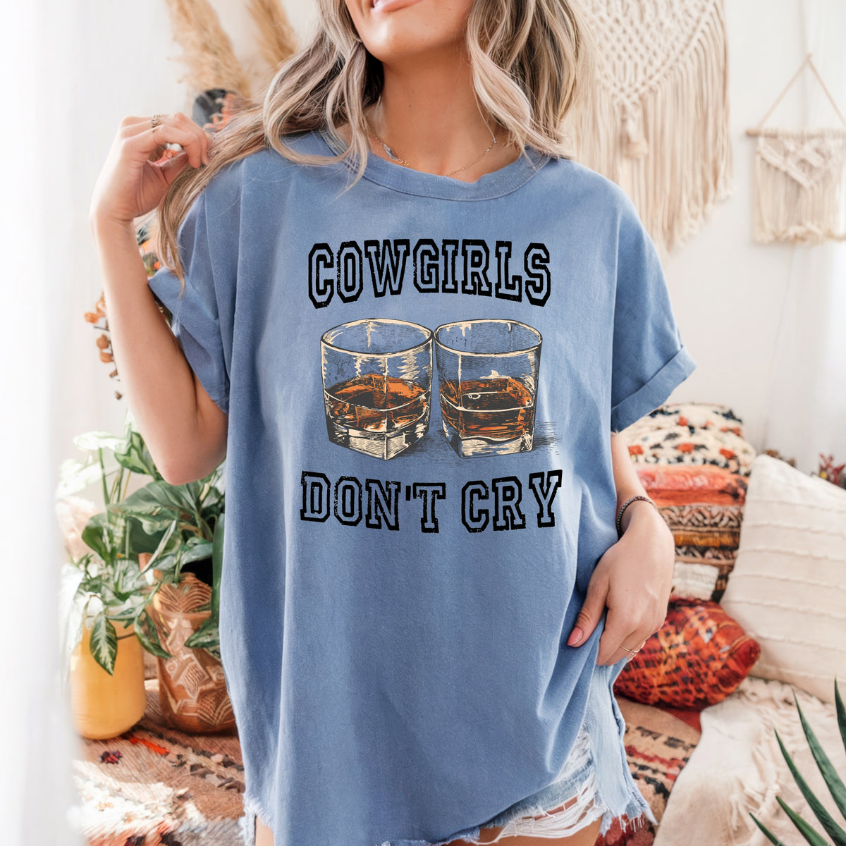 Cowgirls Don't Cry - Comfort Colors T-Shirt 