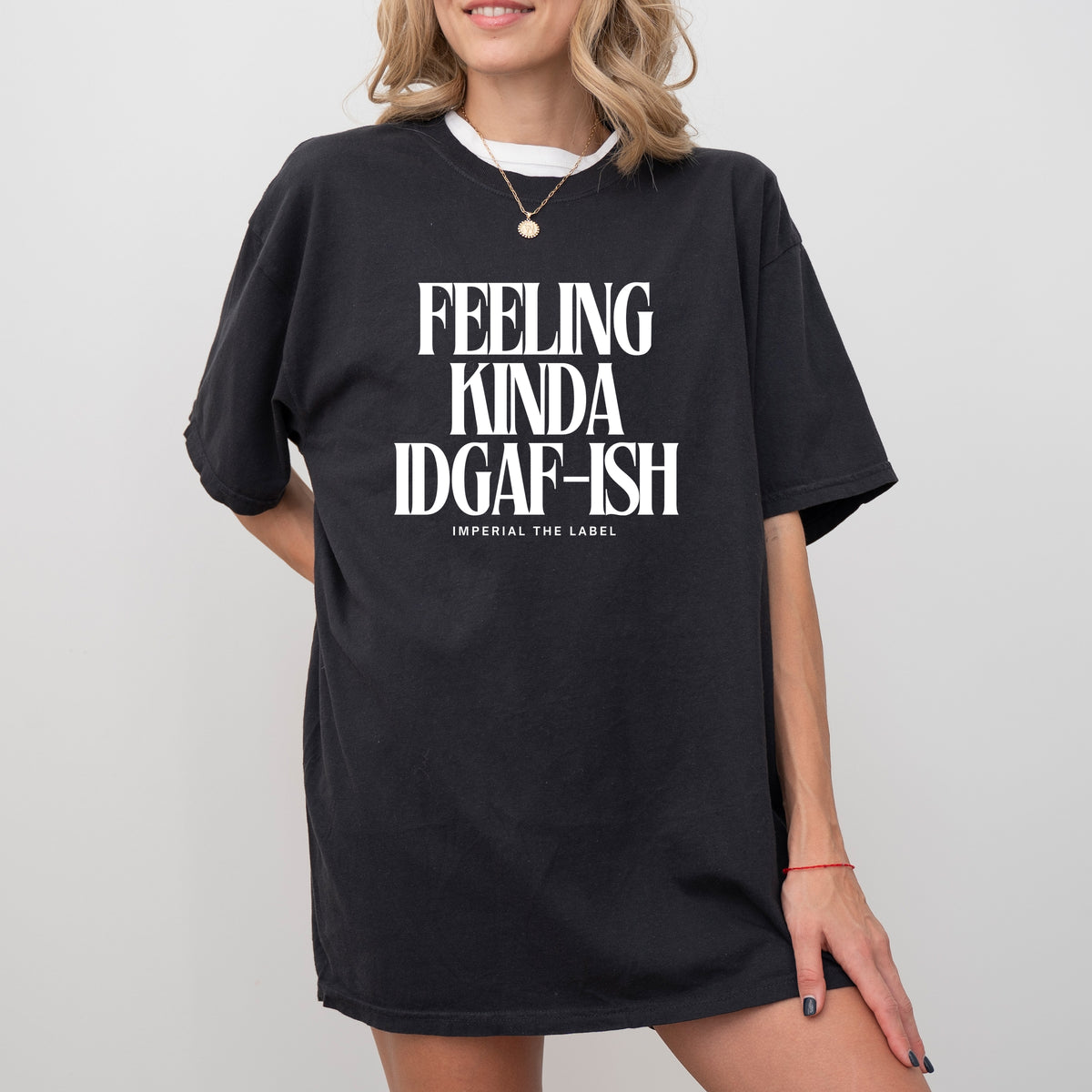 Feeling Kinda IDGAF - Adult Comfort Colors T-Shirt