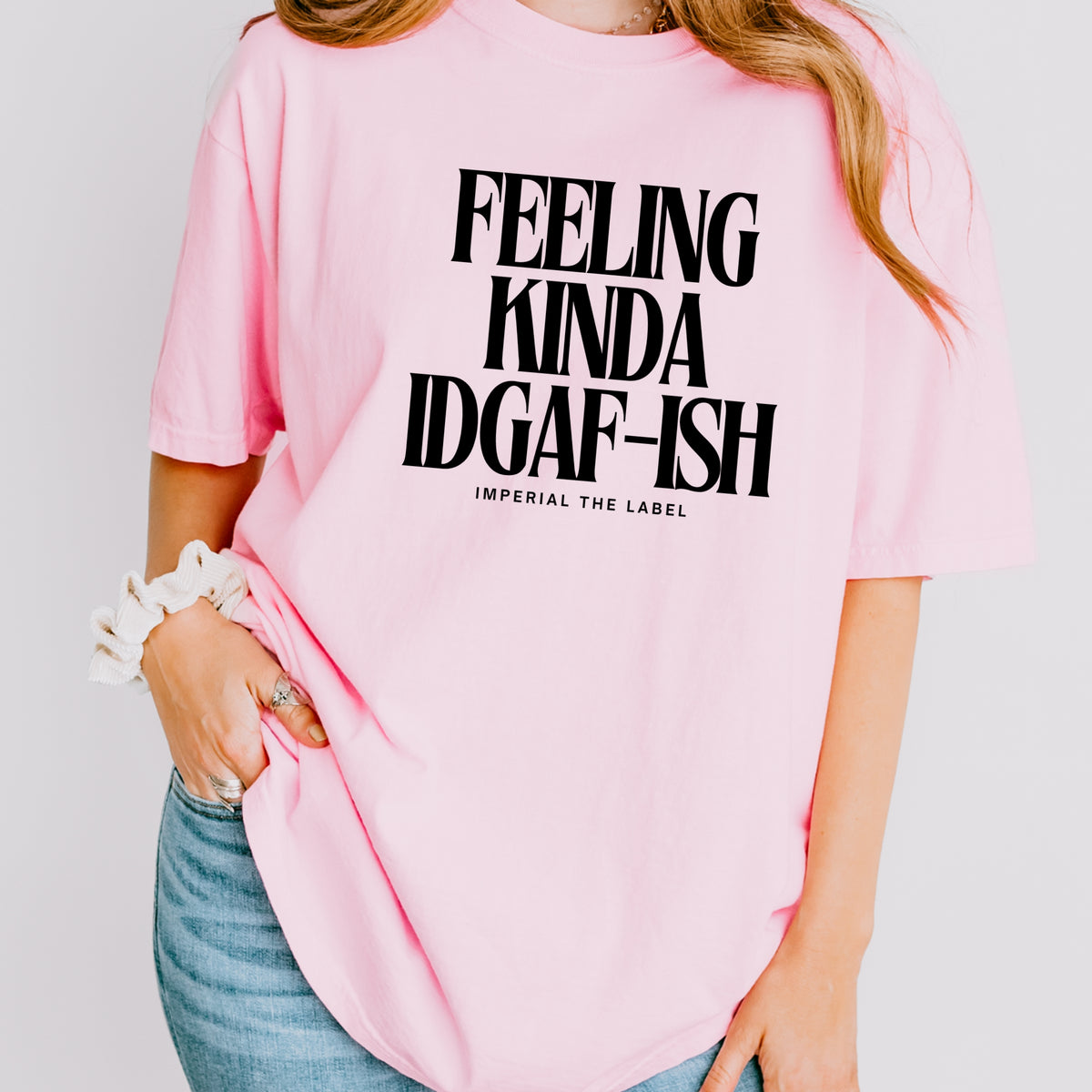 Feeling Kinda IDGAF - Adult Comfort Colors T-Shirt