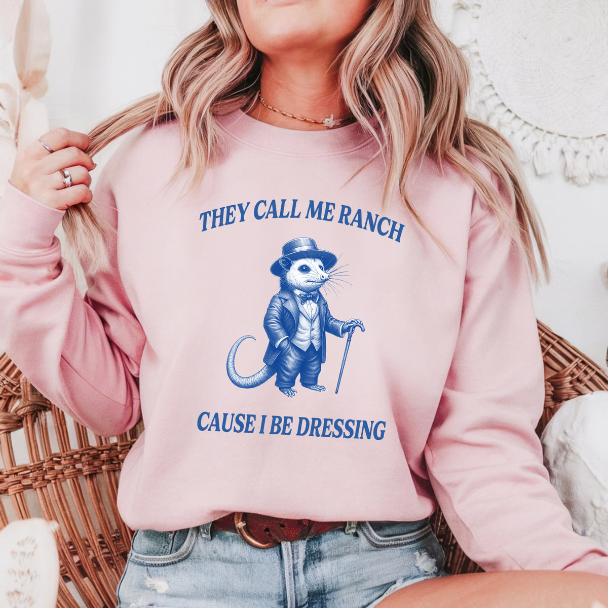 They Call Me Ranch Cause I Be Dressing - Adult Crewneck Sweatshirt