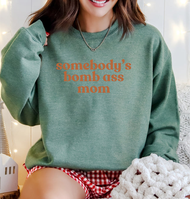 Somebody's Bomb Ass Mom - Adult Crewneck Sweatshirt