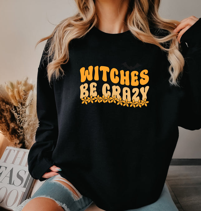 Witches Be Crazy Halloween - Crewneck Sweatshirt