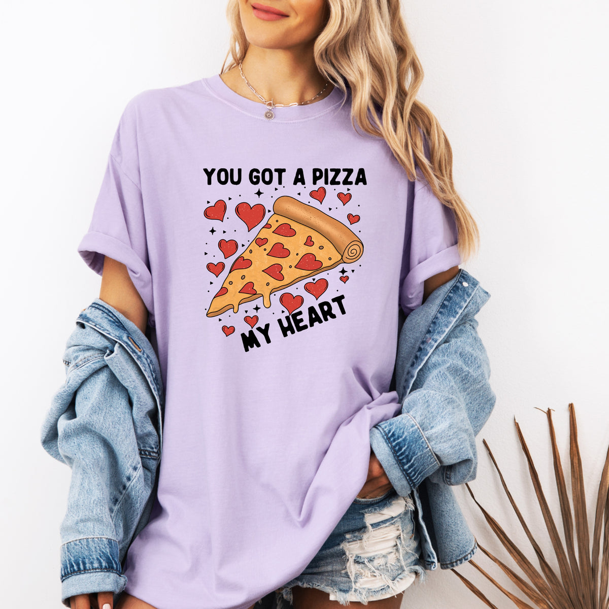 You Got A Pizza My Heart Valentines - Adult Comfort Colors T-Shirt
