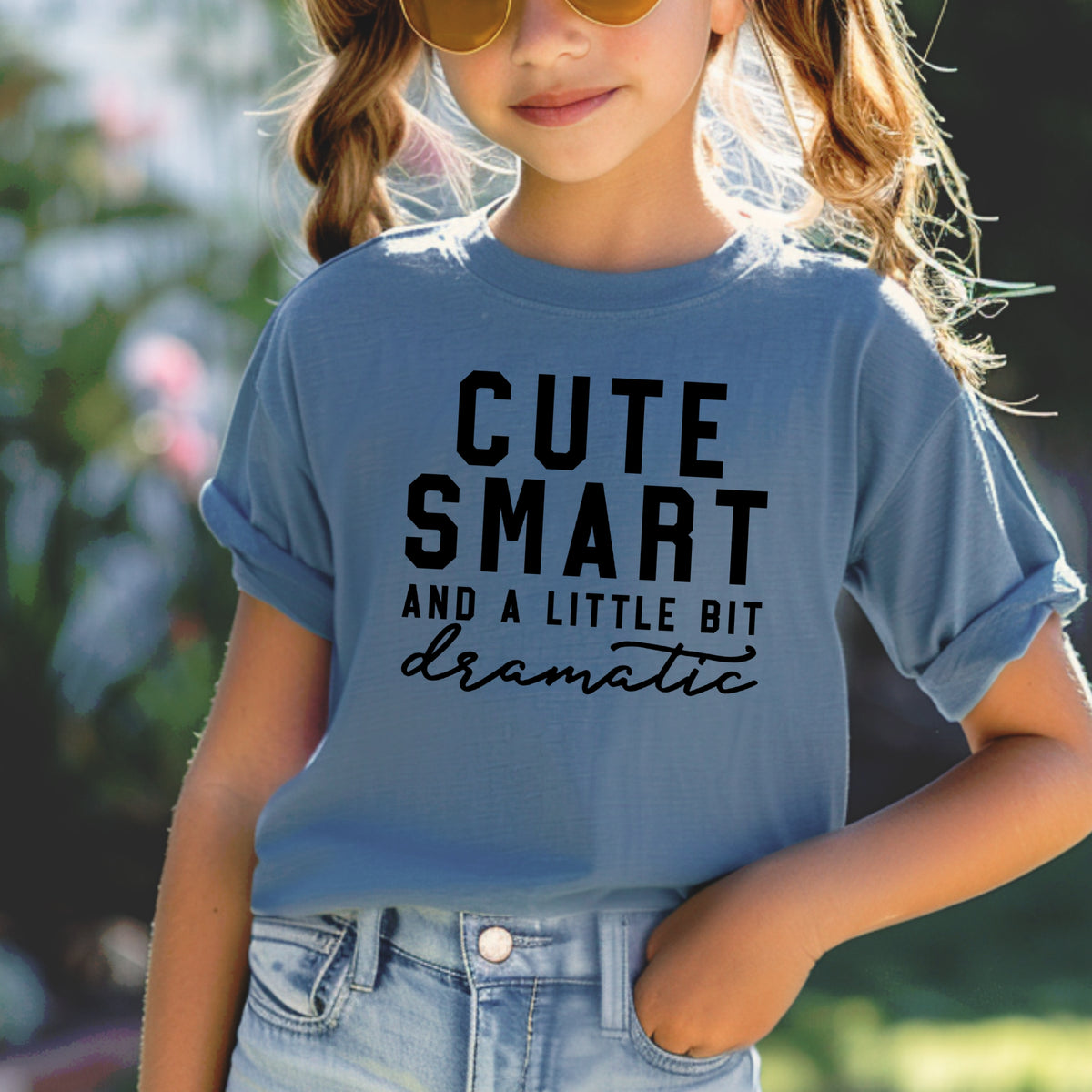 Cute Smart And A Little Bit Dramatic Kids - Youth Comfort Colors T-Shirt