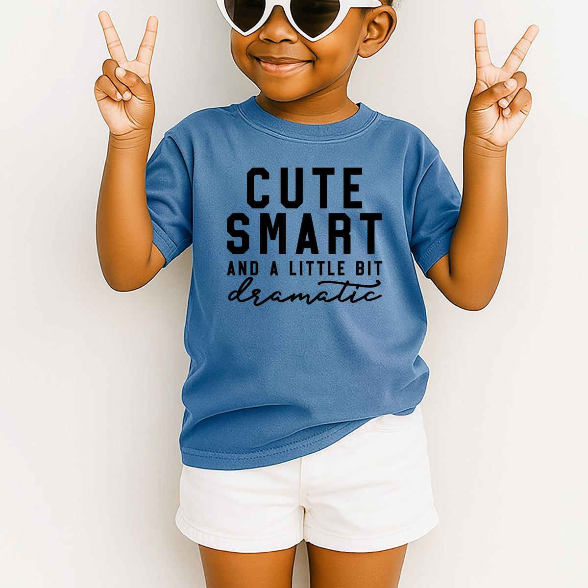 Cute Smart And A Little Bit Dramatic - Comfort Colors T-Shirt 