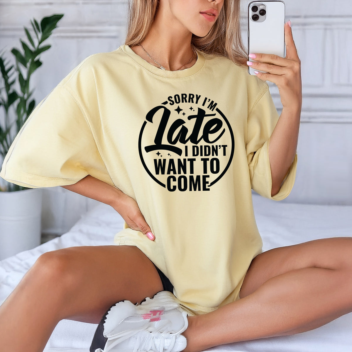 Sorry I'm Late I Did Not Want To Come - Adult Comfort Colors T-Shirt
