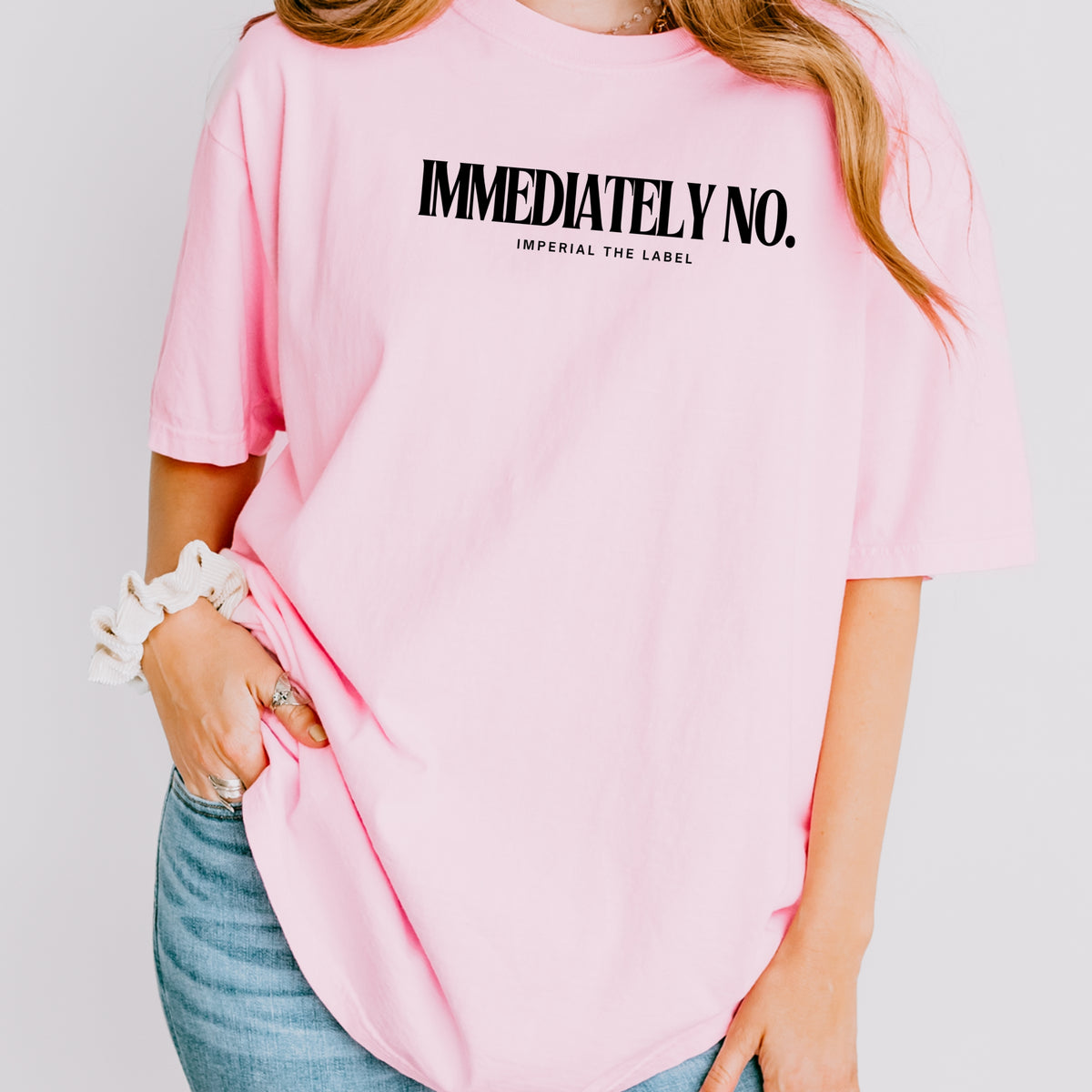 Immediately No - Adult Comfort Colors T-Shirt