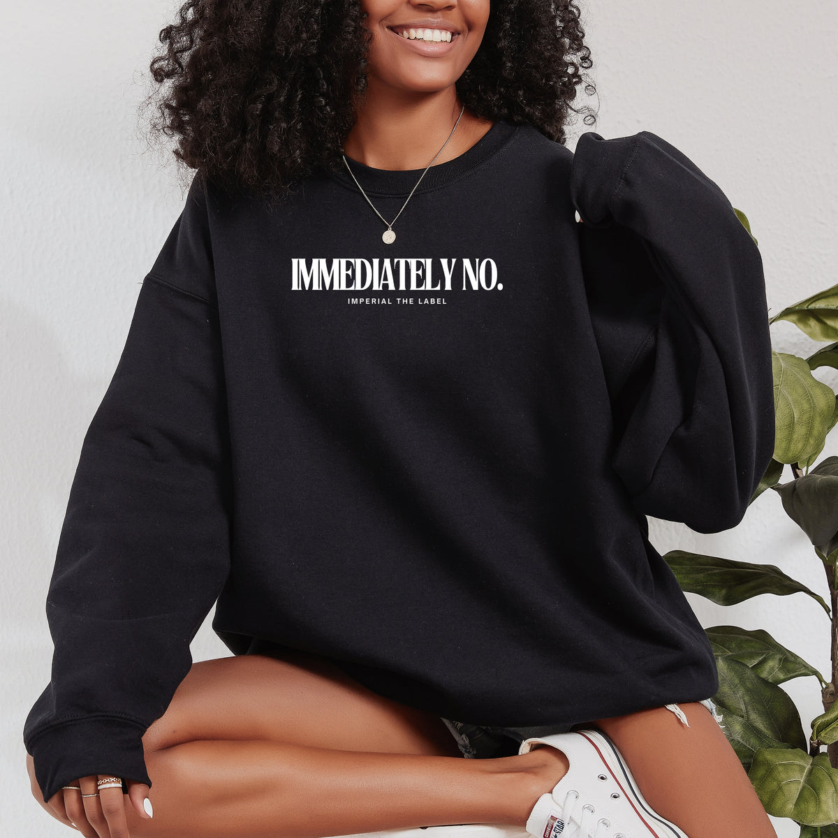 Immediately No - Adult Crewneck Sweatshirt