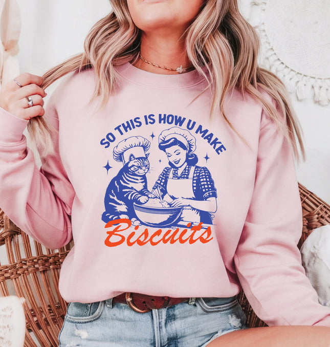 So This Is How You Make Biscuits - Adult Crewneck Sweatshirt