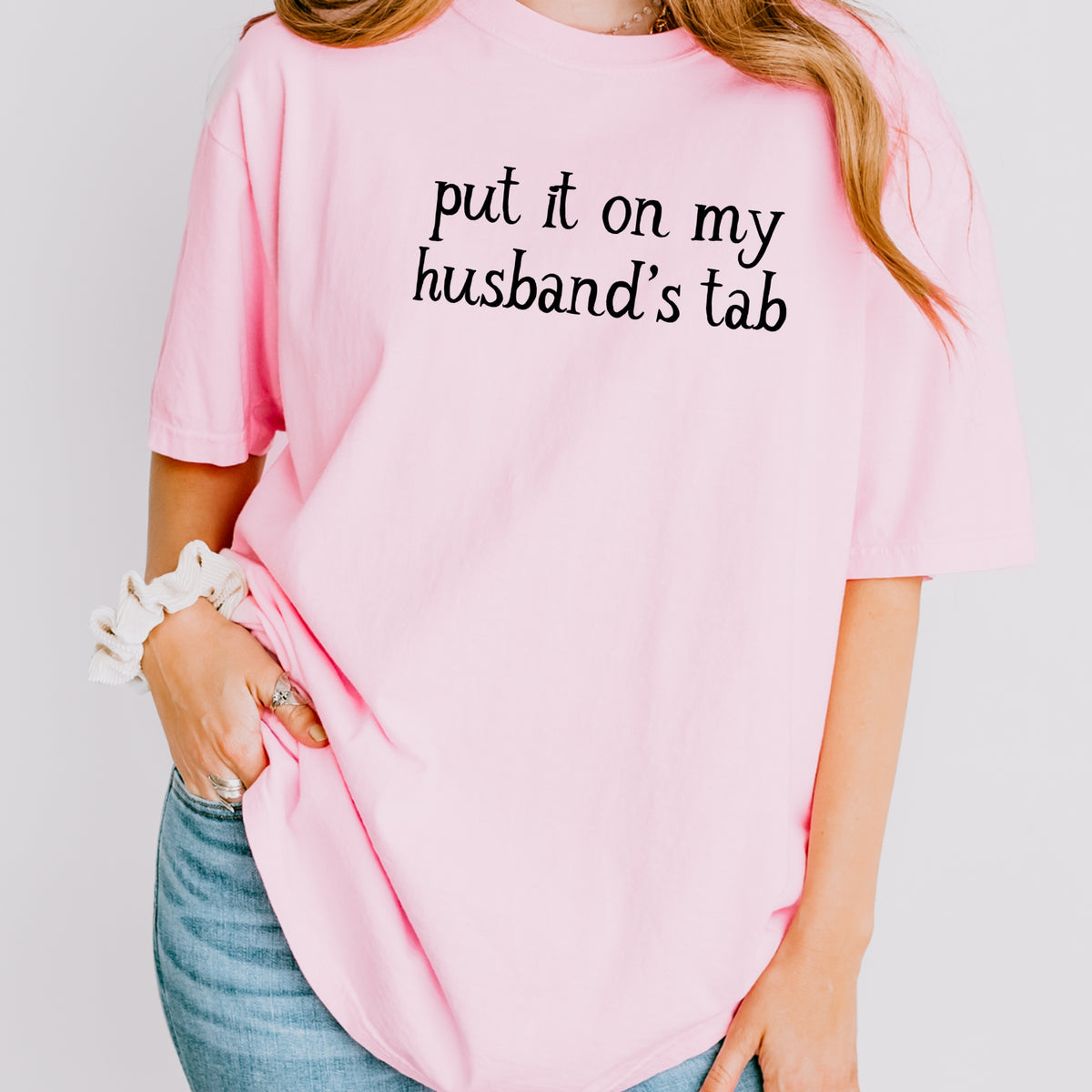Put It on My Husbands Tab - Adult Comfort Colors T-Shirt