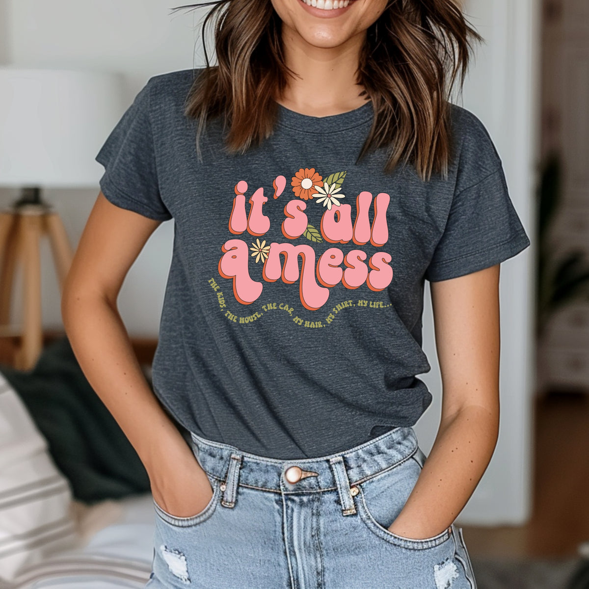 Mom Life It's All A Mess - Adult Softstyle T-Shirt