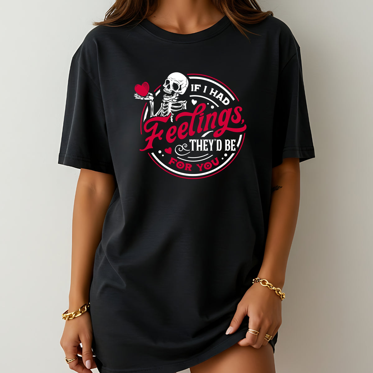 If I Had Feelings They'd Be For You Tee - Sarcastic T-Shirt, Edgy Humor, Sarcastic Gift for Boyfriend - Softstyle 100% Cotton T-Shirt – Comfy Unisex Fit, Premium Quality Tee