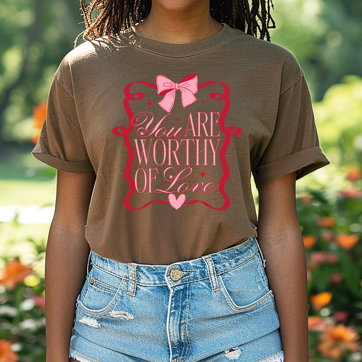 You are worthy of love - Adult Comfort Colors T-Shirt