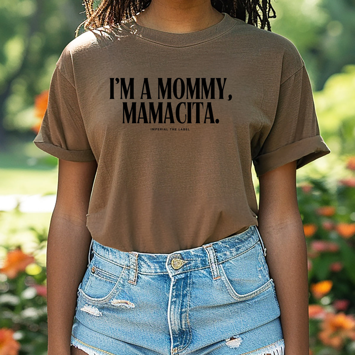 I'm a Mommy, Mamamacita - Adult Comfort Colors T-Shirt