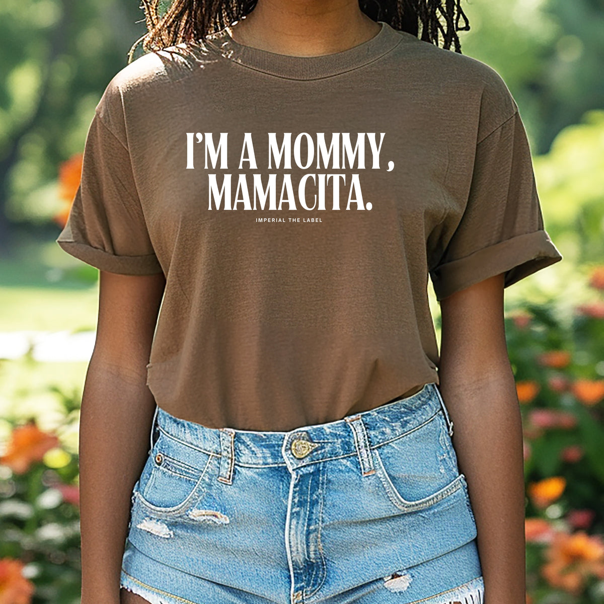 I'm a Mommy, Mamamacita - Adult Comfort Colors T-Shirt