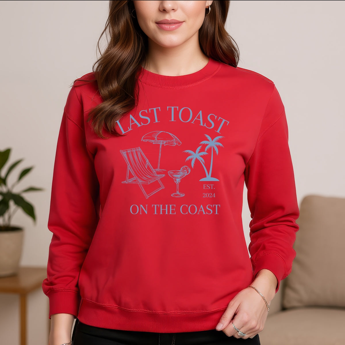 Last Toast On The Coast Printed Crewneck Sweatshirt
