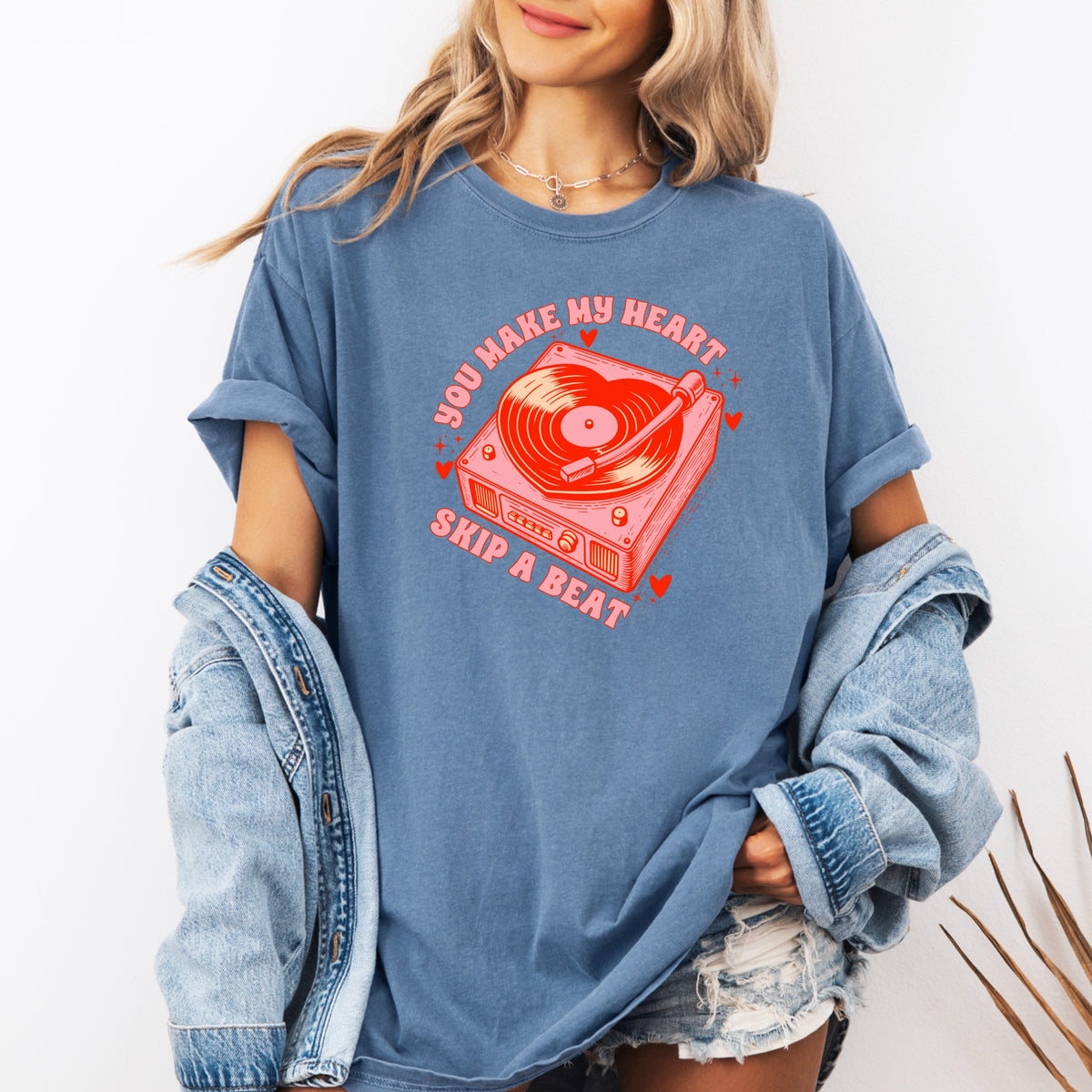 You Make My Heart Skip A Beat - Adult Comfort Colors T-Shirt
