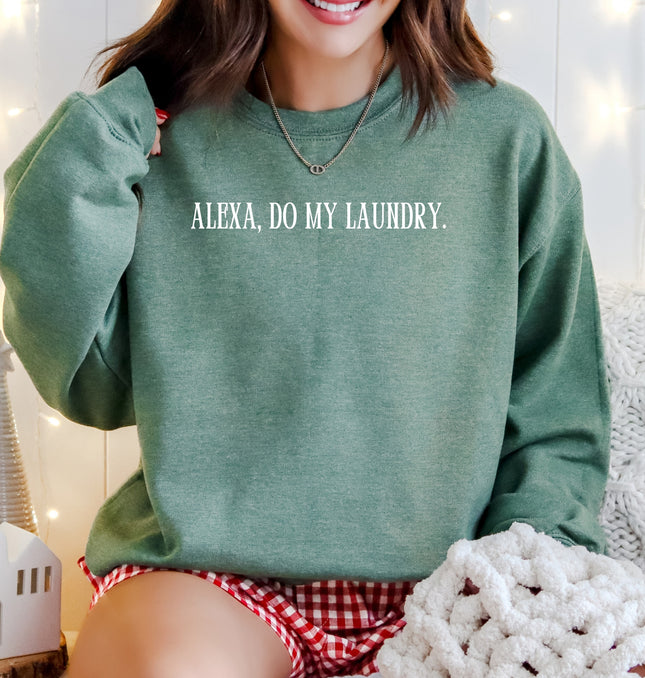 Alexa Do My Laundry - Adult Crewneck Sweatshirt