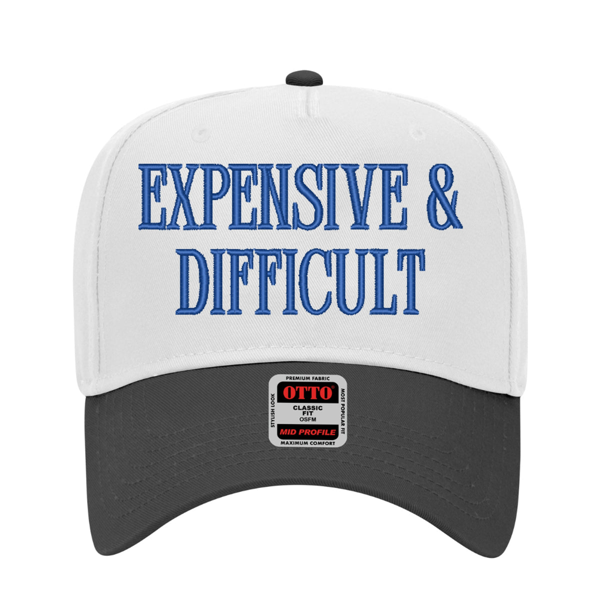 Expensive & Difficult Embroidered Hat – Trucker Hat