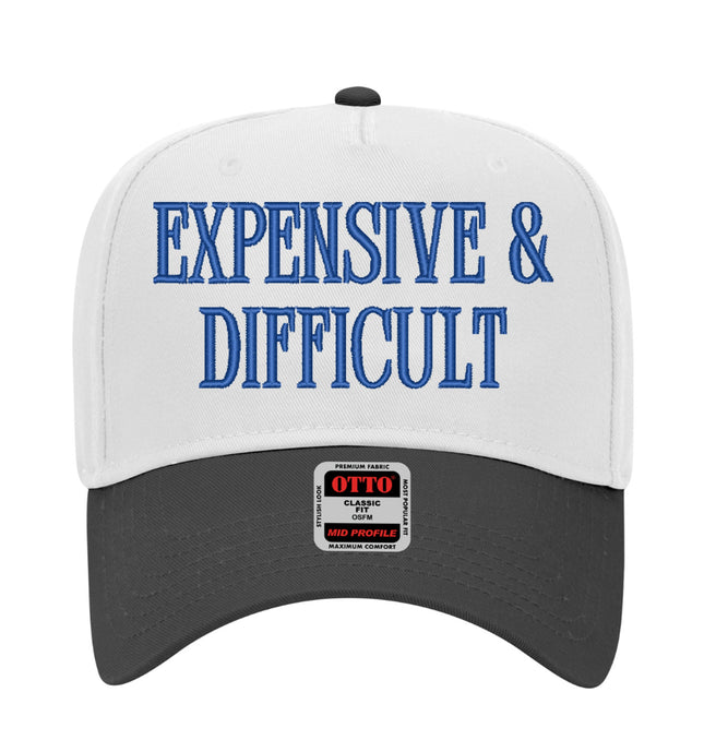 Expensive & Difficult Embroidered Hat – Trucker Hat