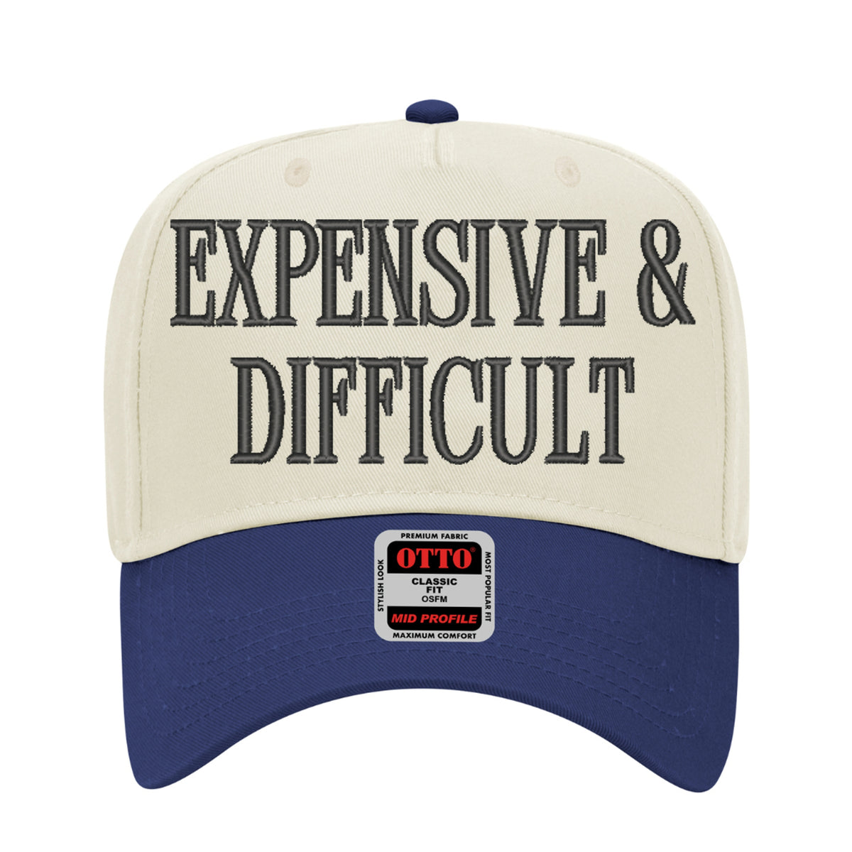 Expensive & Difficult Embroidered Hat – Trucker Hat