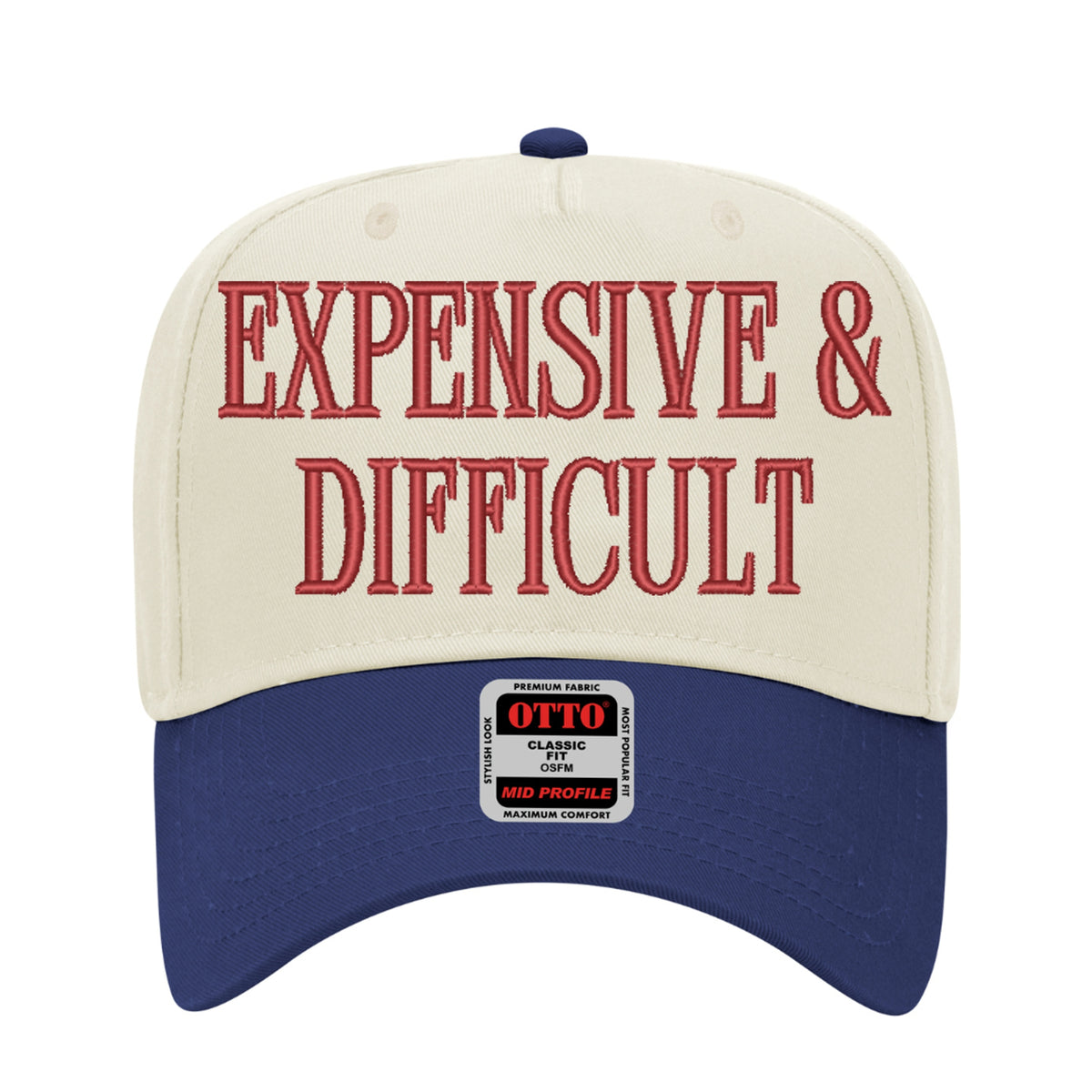 Expensive & Difficult Embroidered Hat – Trucker Hat