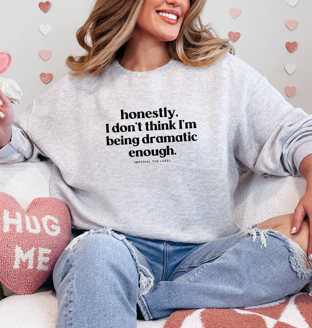 Honestly Dramatic - Adult Crewneck Sweatshirt