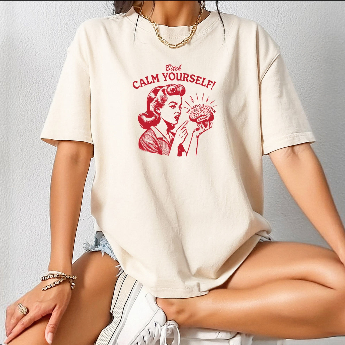 B Calm Yourself Printed Comfort Colors T-Shirt 