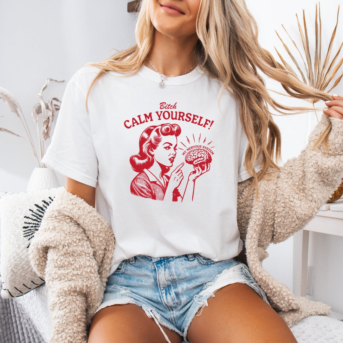 B Calm Yourself Printed Comfort Colors T-Shirt 