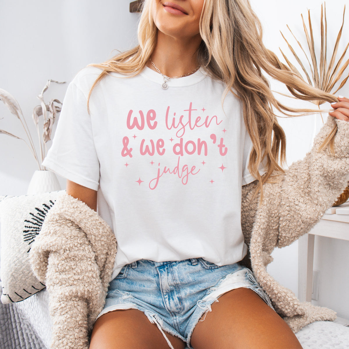 We Listen and We Don't Judge - Adult Comfort Colors T-Shirt