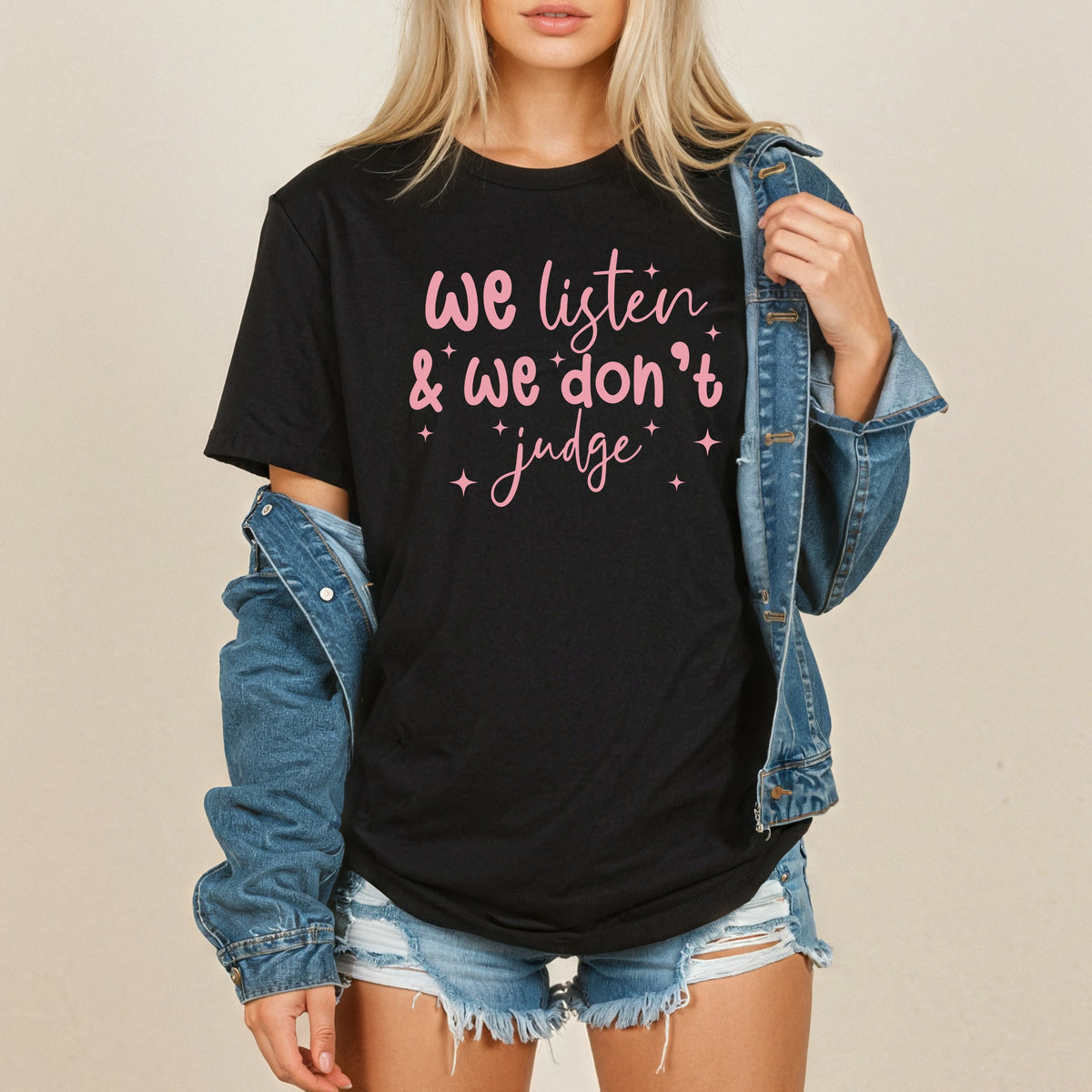 We Listen and We Don't Judge - Adult Comfort Colors T-Shirt