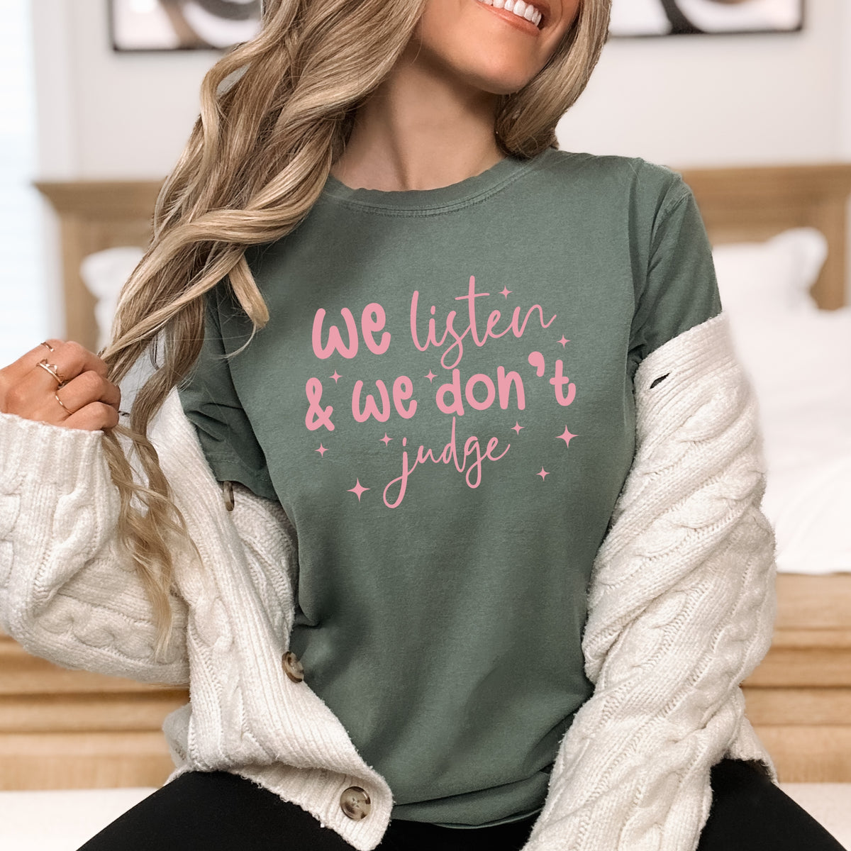 We Listen and We Don't Judge - Adult Comfort Colors T-Shirt